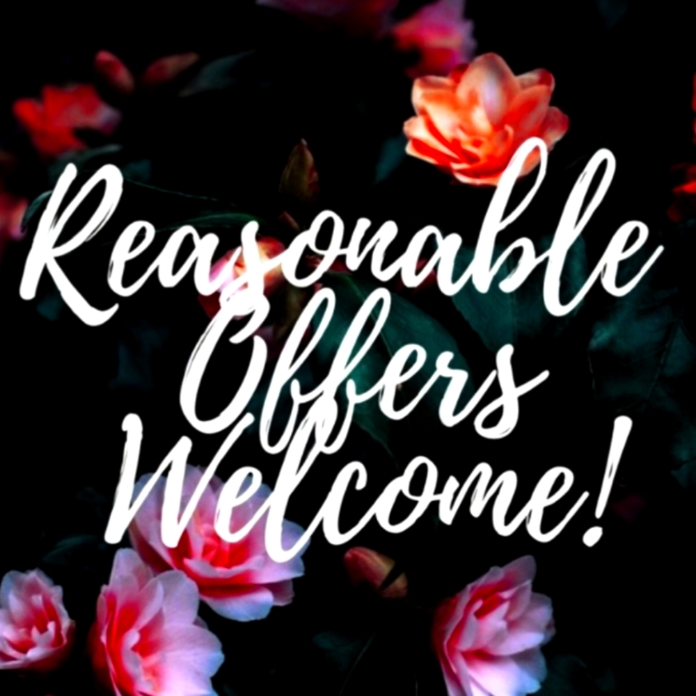 REASONABLE OFFERS WILL BE CONSIDERED